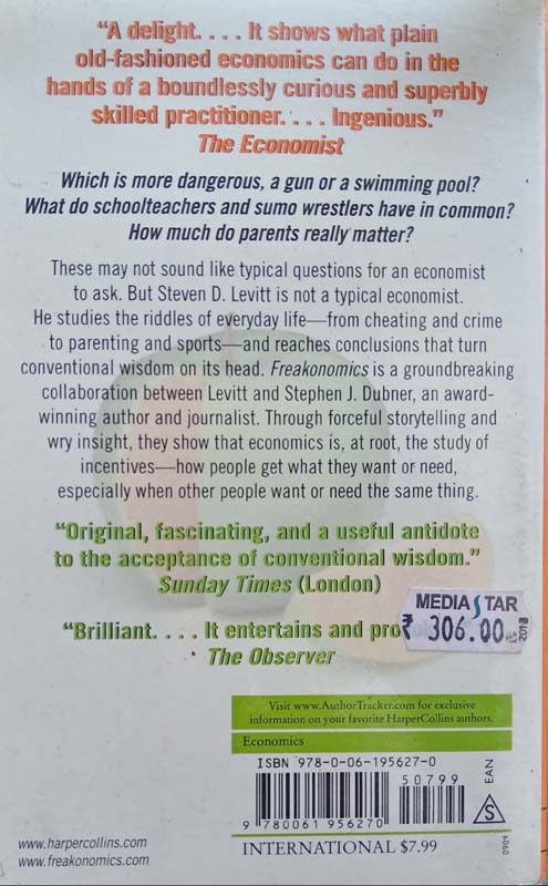 Freakonomics : A Rogue Economist Explores The Hidden Side Of Everything (back)