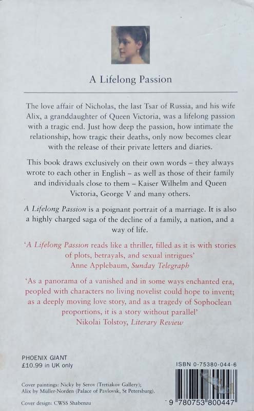 A Lifelong Passion : Nicholas And Alexandra -Their Own Story (back)