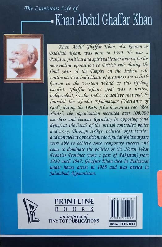 The Luminous Life Of : Khan Abdul Ghaffar Khan (back)