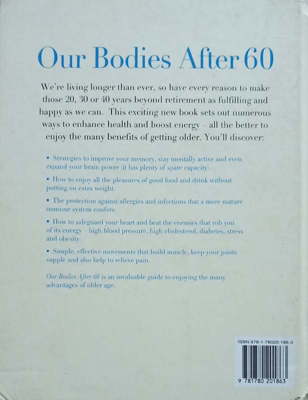 Our Bodies After 60 (How To Embrace The Great Stuff Of Getting Older) (back)