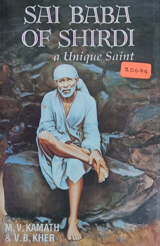 Sai Baba Of Shirdi - Aunique Saint