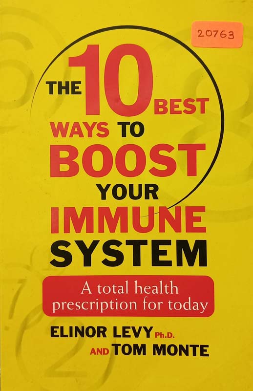 The 10 Best Ways To Boost Your Immune System