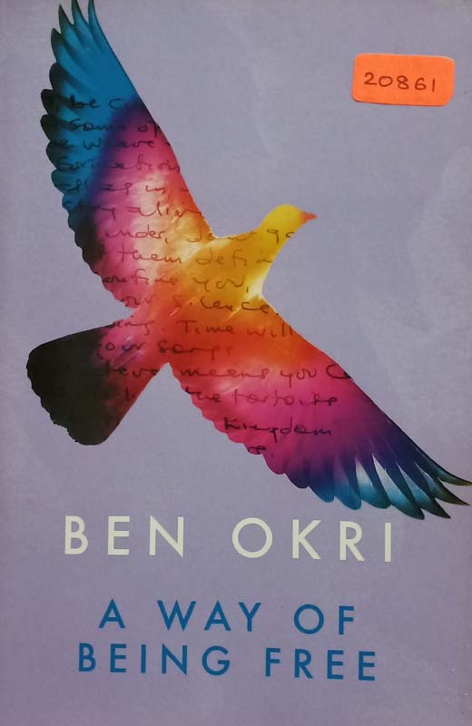 A Way Of Being Free