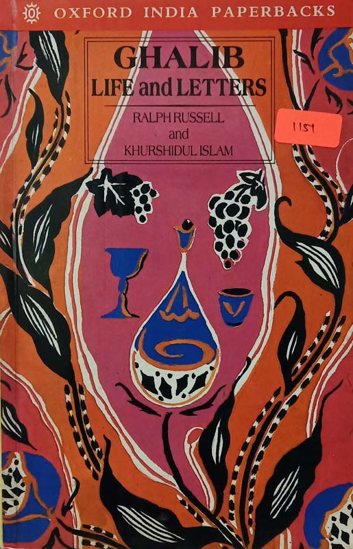 Ghalib : Life And Letters