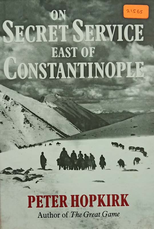 On Secret Service East Of Constantinople