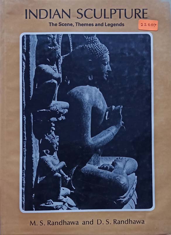 Indian Sculpture (The Scene, Themes And Legends)