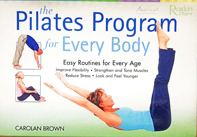 The Pilates Program For Every Body